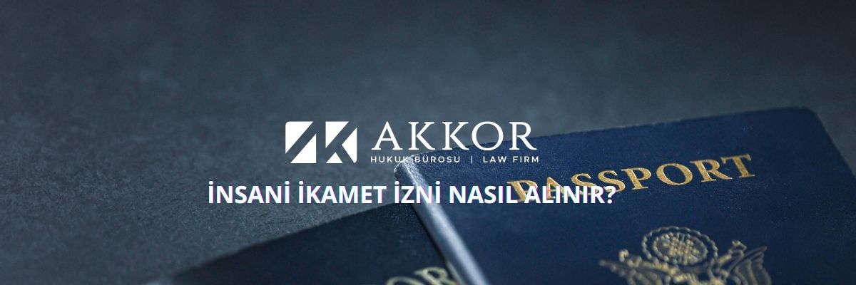 İnsani İkamet İzni