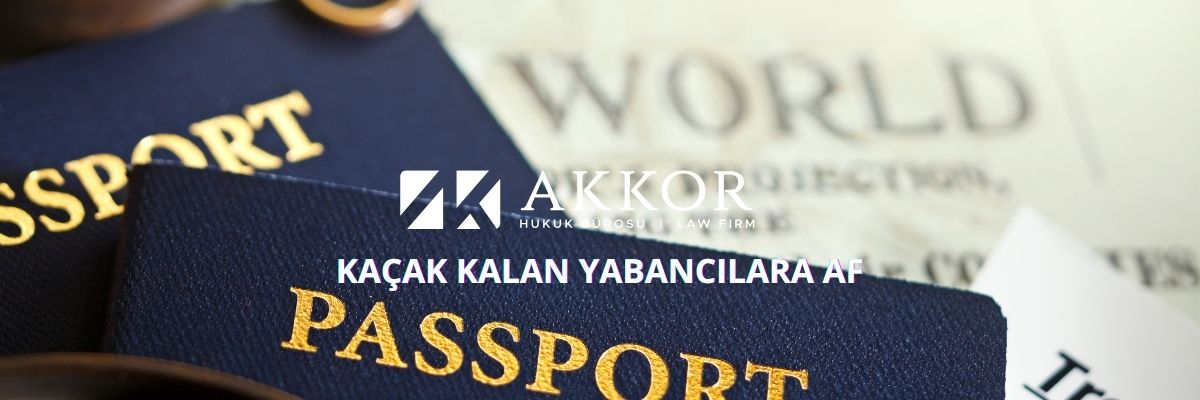 Kaçak Kalan Yabancılara Yeni Af
