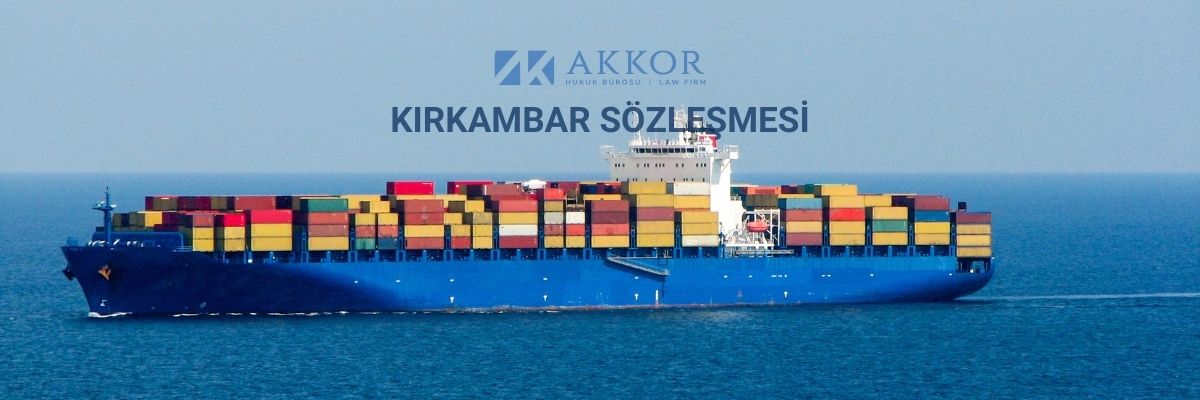 Kırkambar Sözleşmesi Nedir